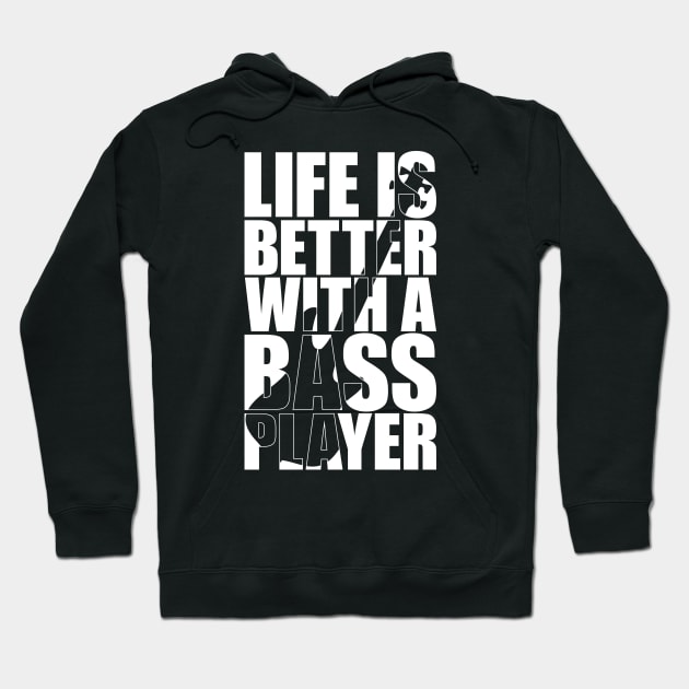 LIFE IS BETTER WITH A BASS PLAYER funny bassist gift Hoodie by star trek fanart and more